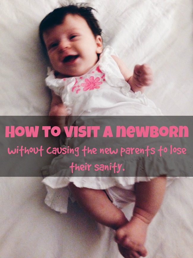How To Visit A Newborn